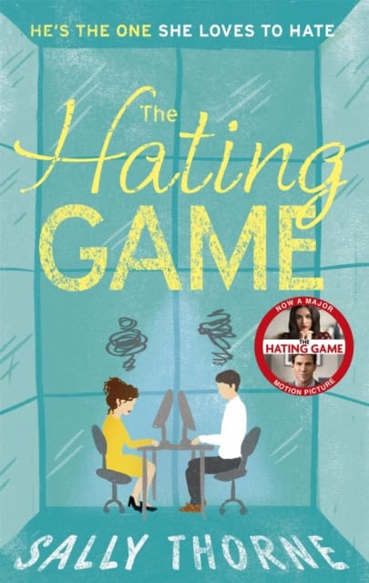 Sally Thorne : The Hating Game