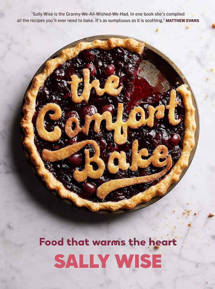 Sally Wise : Comfort Bake