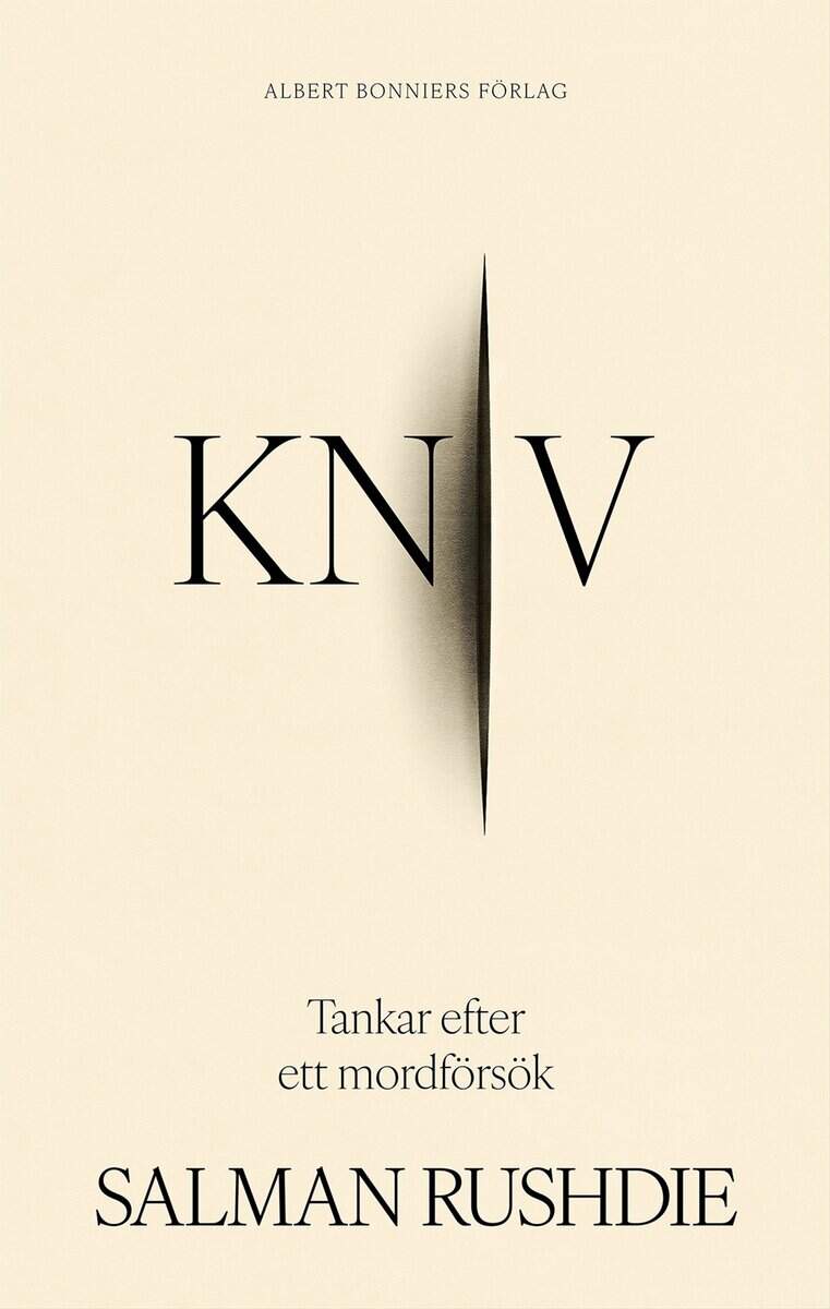 Salman Rushdie : Kniv : tankar efter ett mordförsök