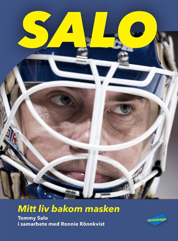 Salo, Tommy ; Rönnkvist, Ronnie : Salo : mtt liv bakom masken