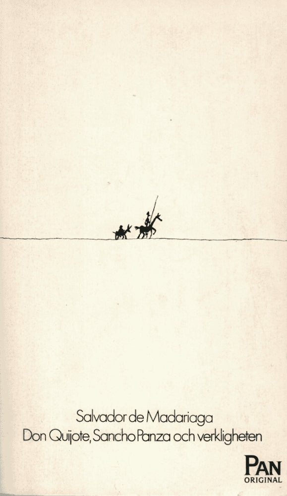 Salvador de Madagria : Don Quijote, Sancho Panza och verkligheten