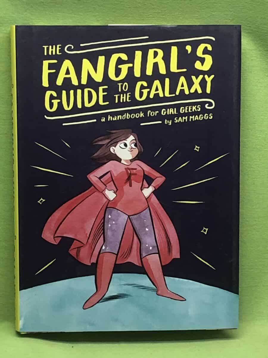 Sam Maggs : The fangirl's guide to the galaxy