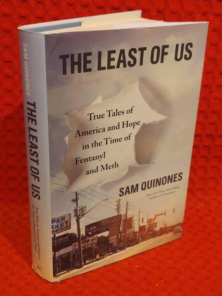 Sam Quinones : The least of us