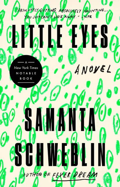 Samanta Schweblin : Little Eyes