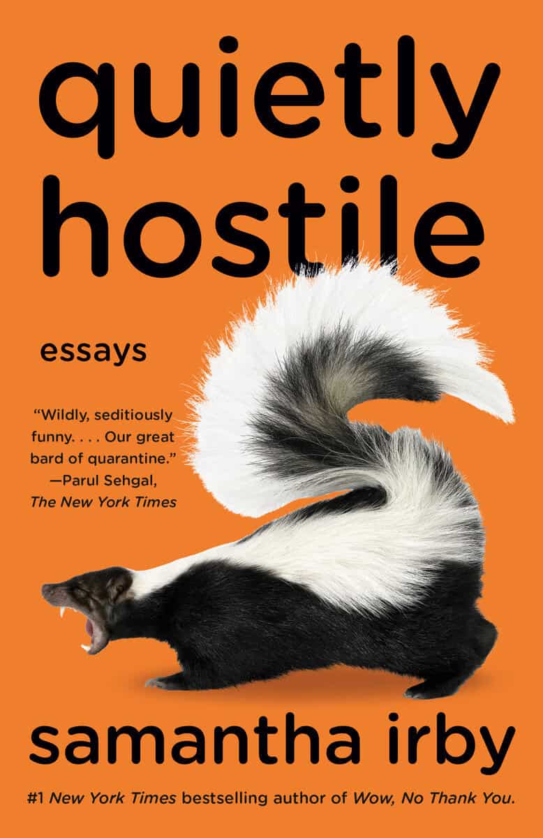 Samantha Irby : Quietly hostile