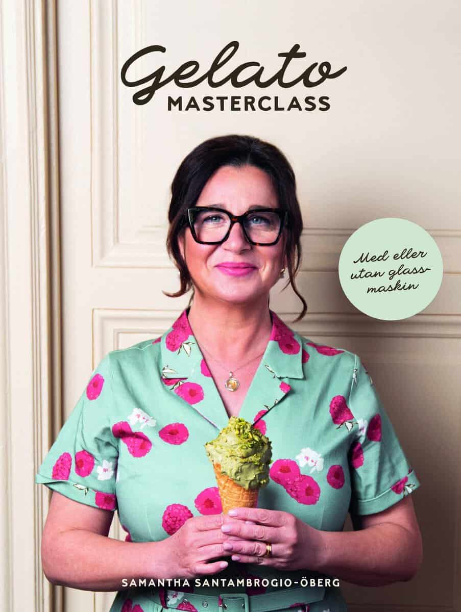 Samantha Santambrogio-Öberg : Gelato Masterclass
