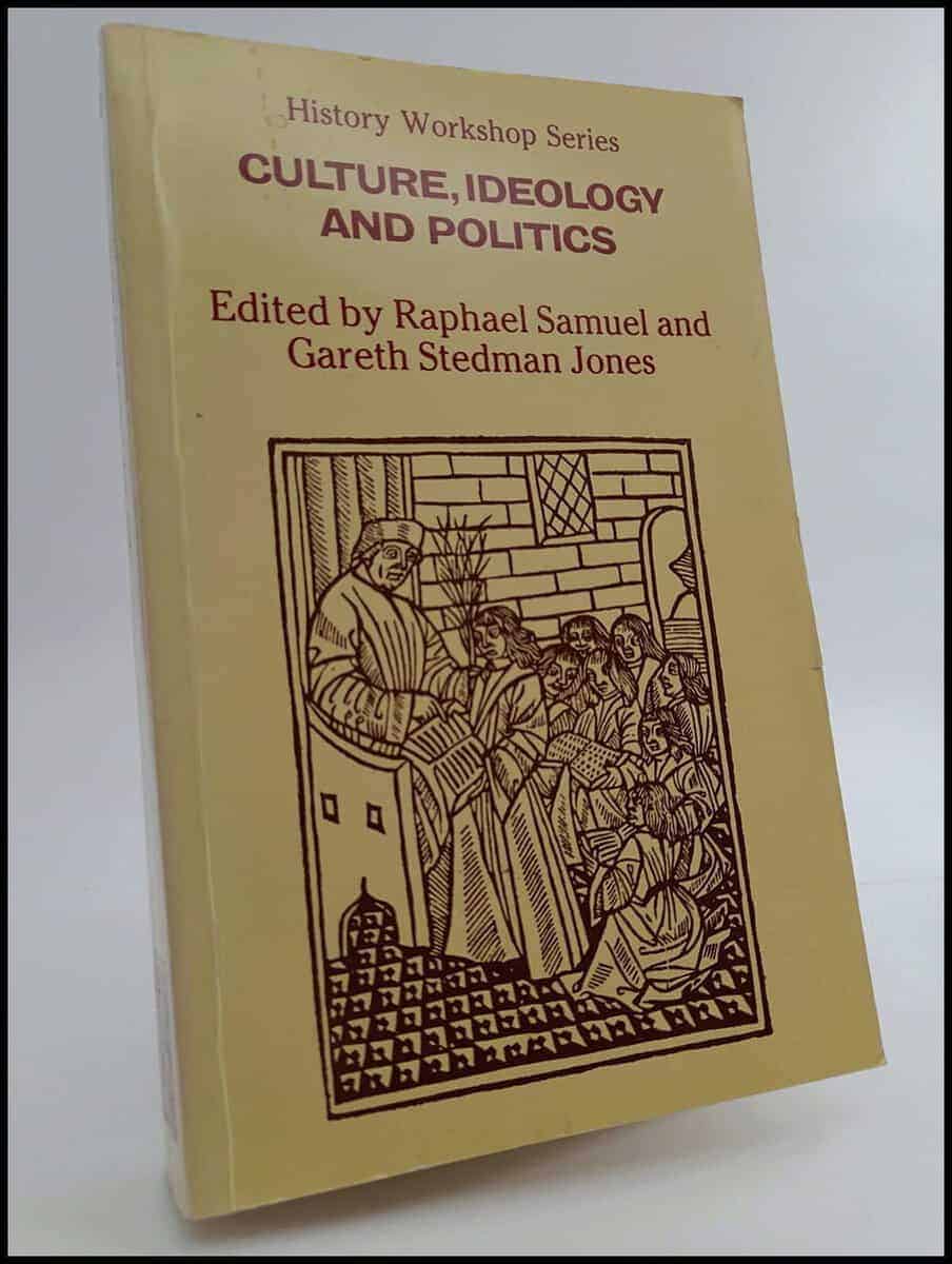 Samel, Raphael ; Jones, Gareth Stedman [ed.] : Culture, ideology and politics