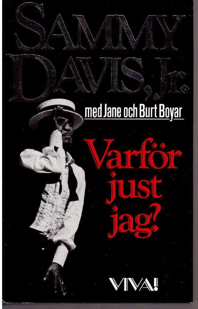 Sammy Davis Jr : Varför just jag?