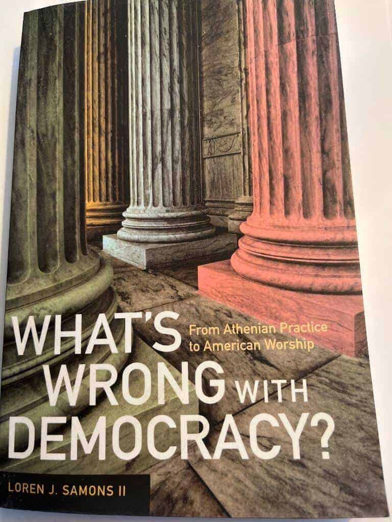 Samons, Loren J., II : What's wrong with democracy?