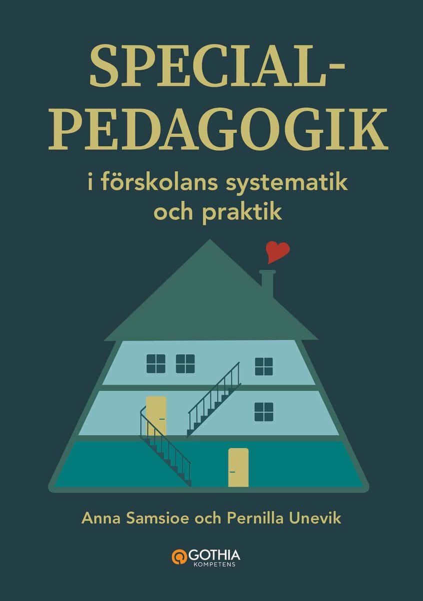 Samsio, Anna ; Unevik, Pernilla : Specialpedagogik i förskolans systematik och praktik