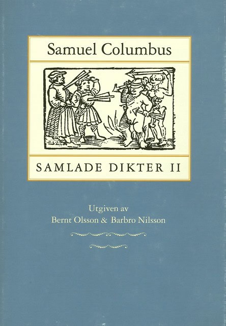 Samuel Columbus : Samlade Dikter II