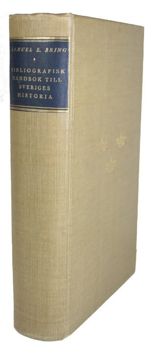 Samuel E Bring : Bibliografisk handbok till Sveriges historia