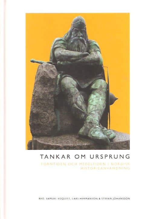 Samuel Edquist : Tankar om ursprung