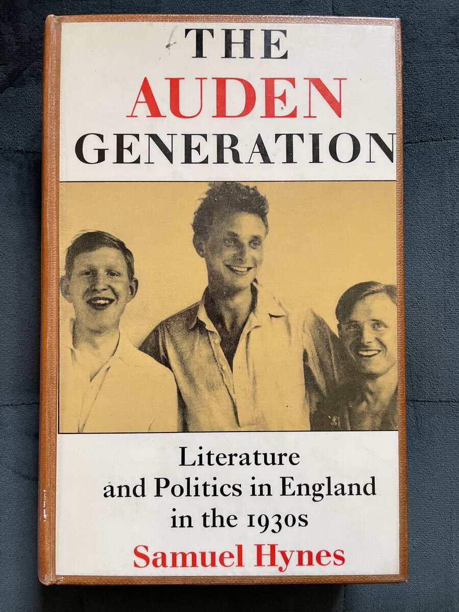Samuel Hynes : The Auden generation