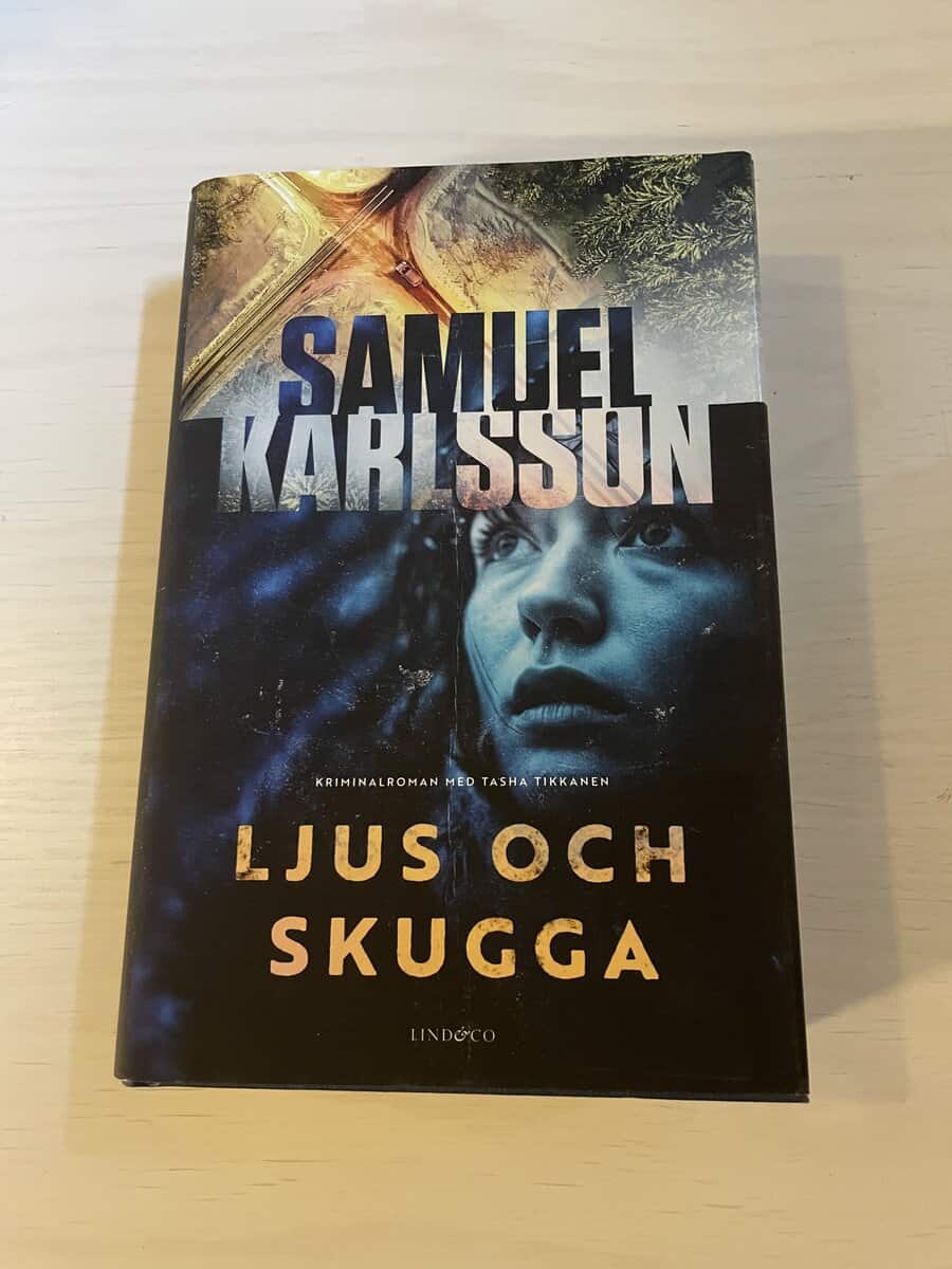 Samuel Karlsson : Ljus och skugga