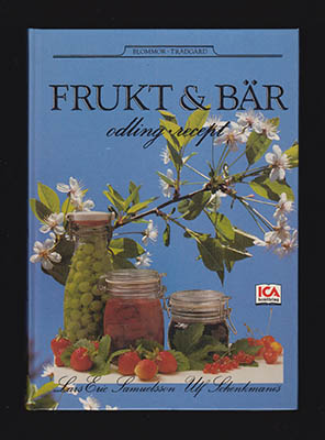 Samuelsson, Lars-Eric (1921-2010) ; Schenkmanis, Ulf (1934-2004) : Frukt och bär