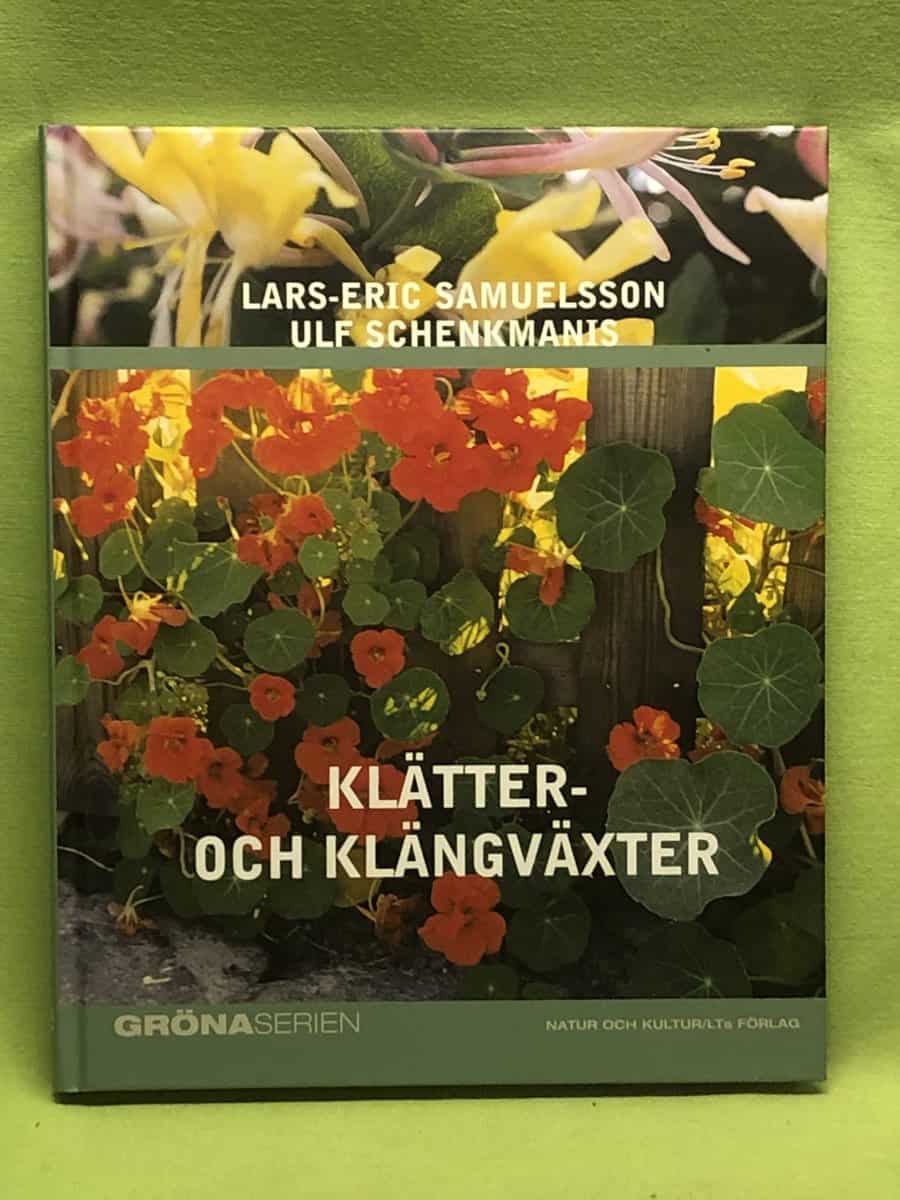 Samuelsson, Lars-Eric ; Schenkmanis, Ulf : Klätter- och klängväxter