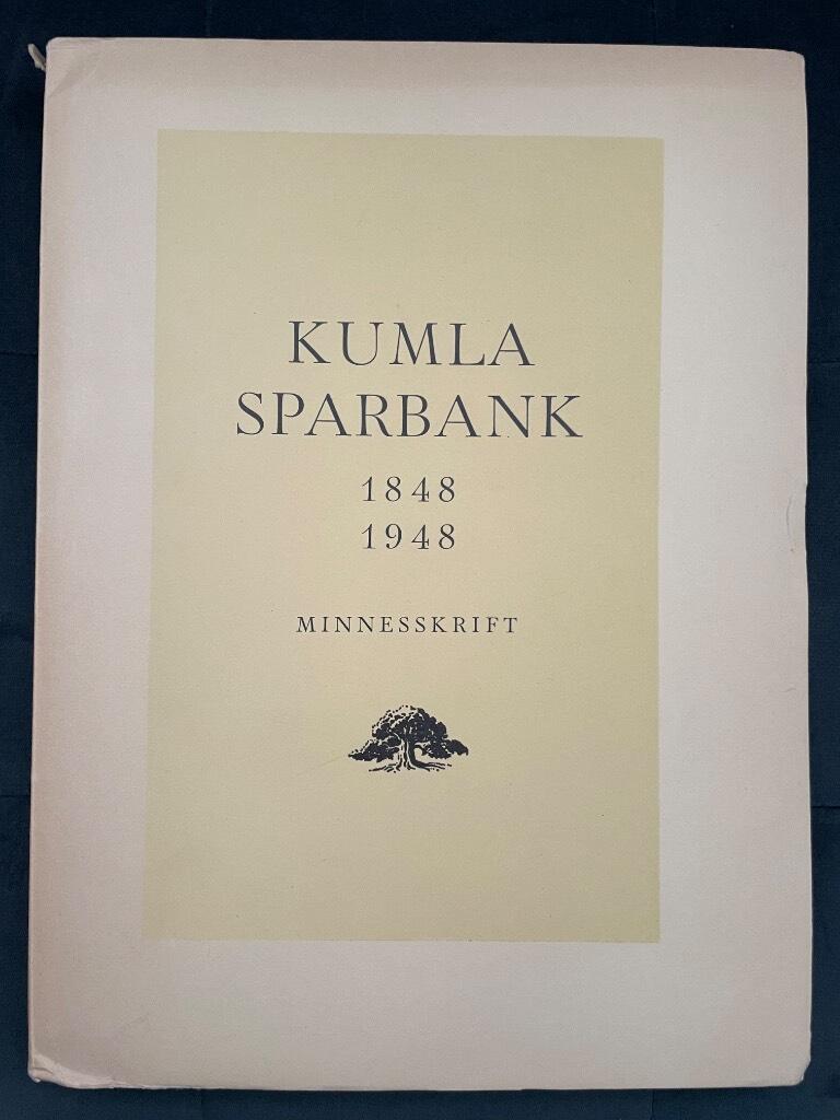 Samzelius, Jonas L:son ; Axelman, Hildegard : Kumla Sparbank