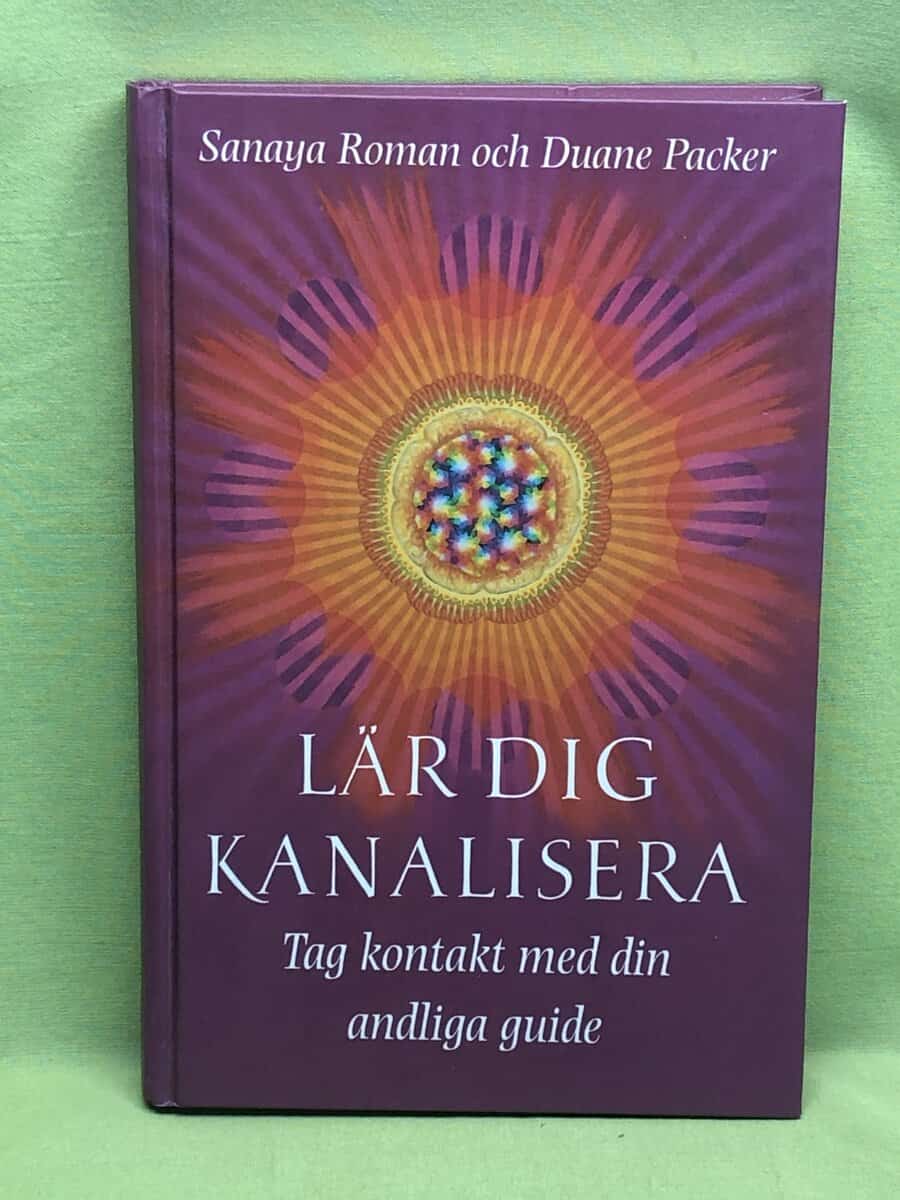 Sanaya Roman : Lär dig kanalisera