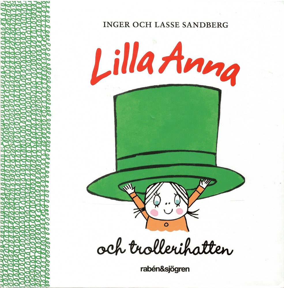 Sandberg, Inger ; Sandberg, Lasse : Lilla Anna och trollerihatten