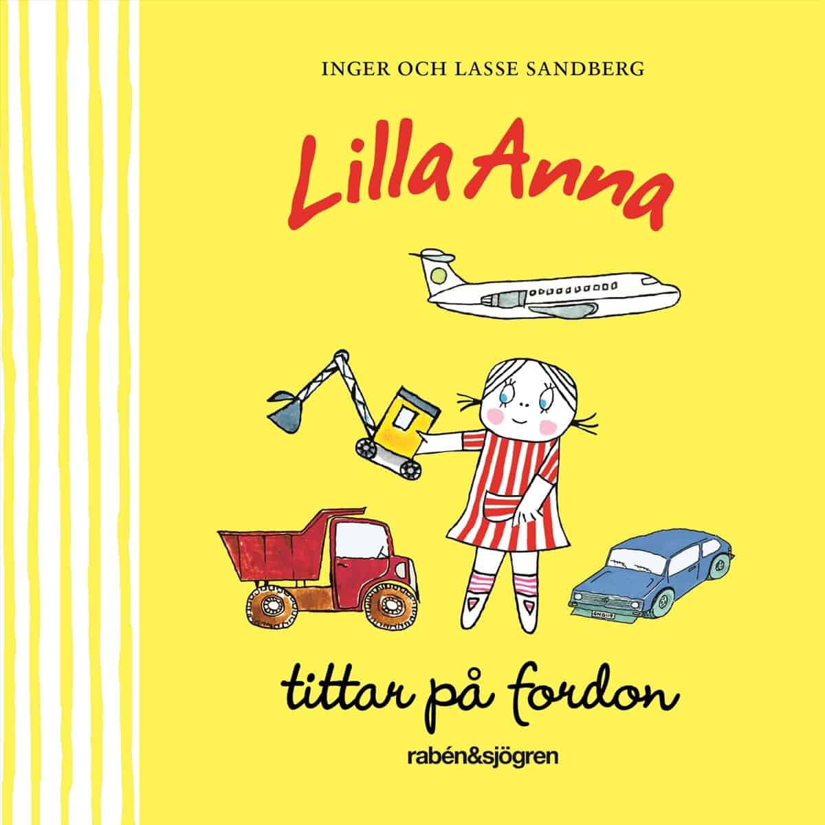 Sandberg, Inger ; Sandberg, Lasse : Lilla Anna tittar på fordon