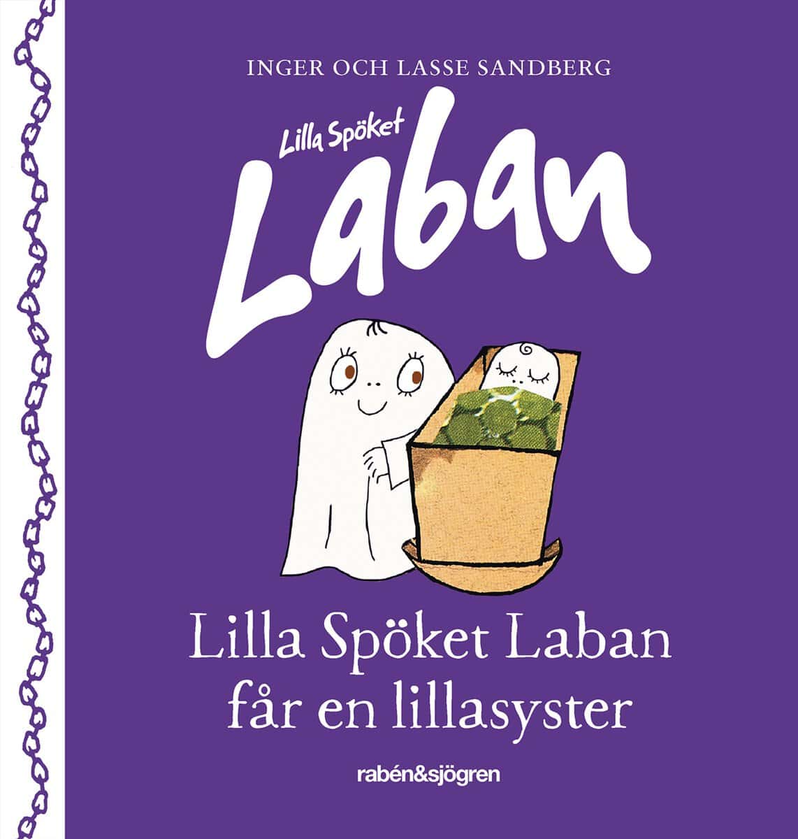 Sandberg, Inger ; Sandberg, Lasse : Lilla spöket Laban får en lillasyster