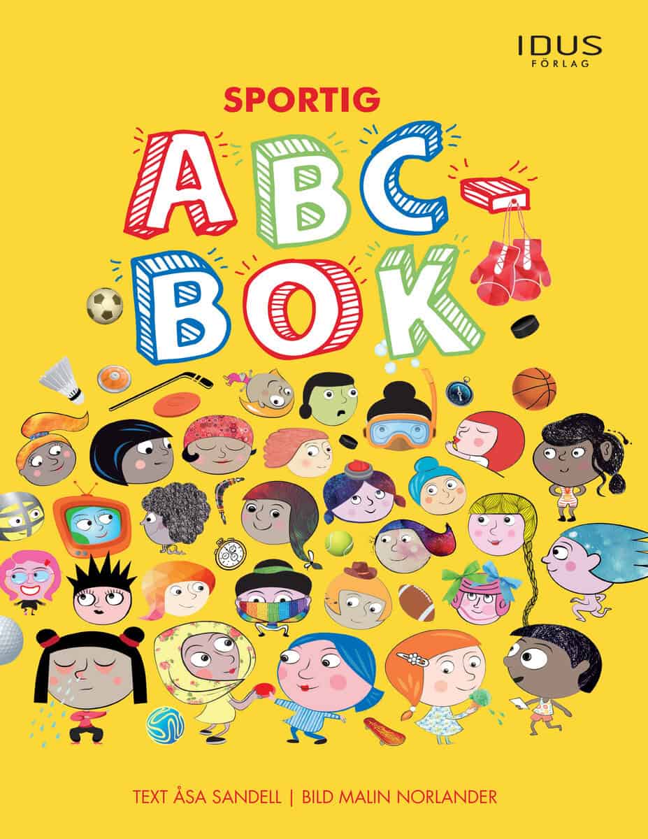 Sandell, Åsa ; Norlander, Malin : Sportig ABC-bok