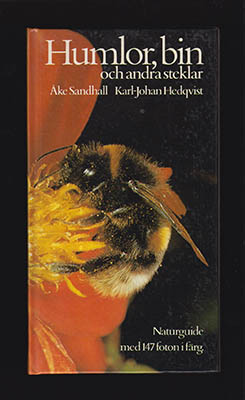 Sandhall, Åke ; Hedqvist, Karl-Johan : Humlor, bin och andra steklar