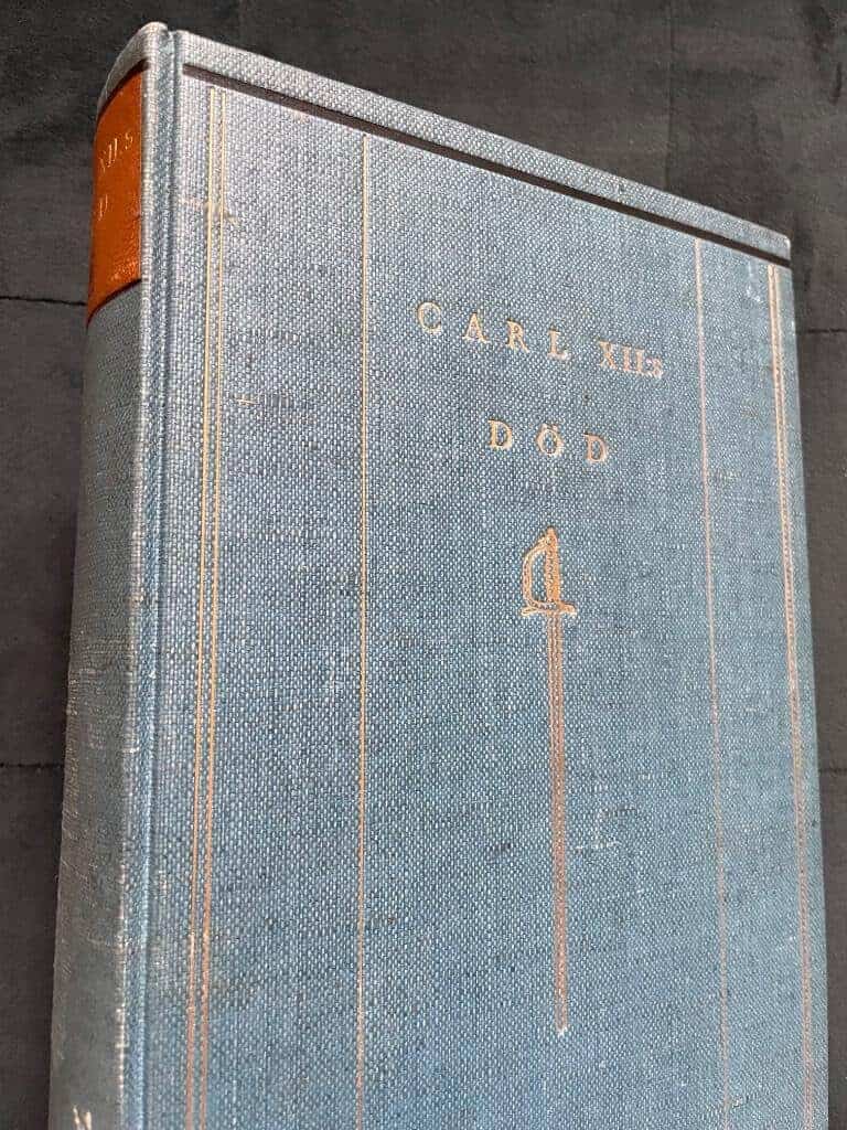 Sandklef, Albert ; Palmstierna, Carl-Fredrik ; Strömbom, Nils ; Clason, Sam : Carl XII:s död