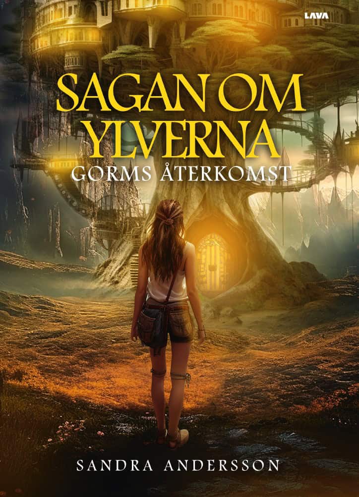 Sandra Andersson : Sagan om ylverna