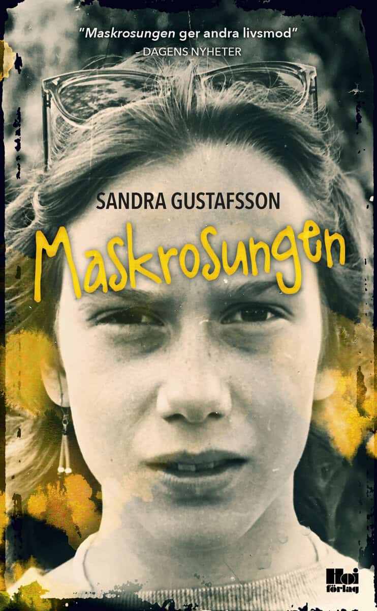 Sandra Gustafsson : Maskrosungen