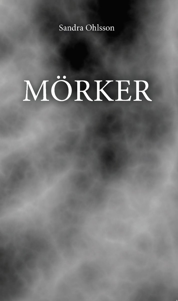 Sandra Ohlsson : Mörker
