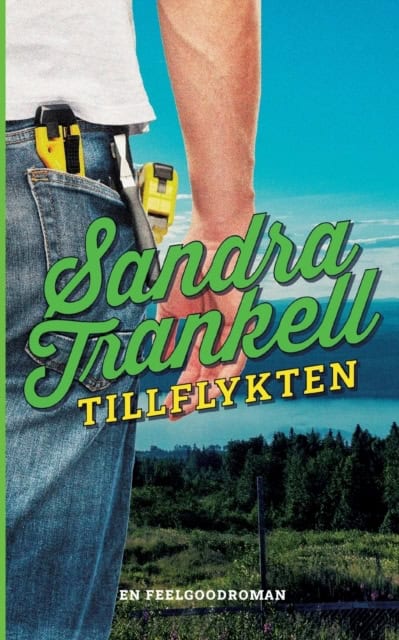 Sandra Trankell : Tillflykten