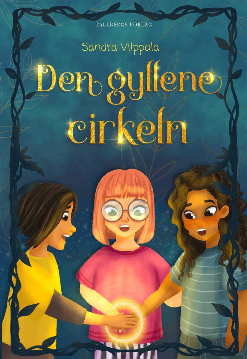 Sandra Vilppala : Den gyllene cirkeln