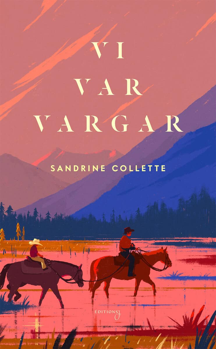 Sandrine Collette : Vi var vargar