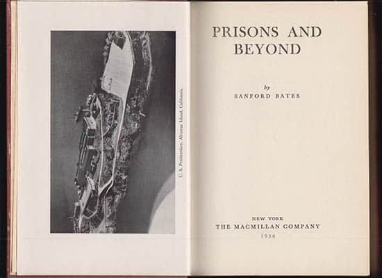 Sanford Bates : Prisons and Beyond