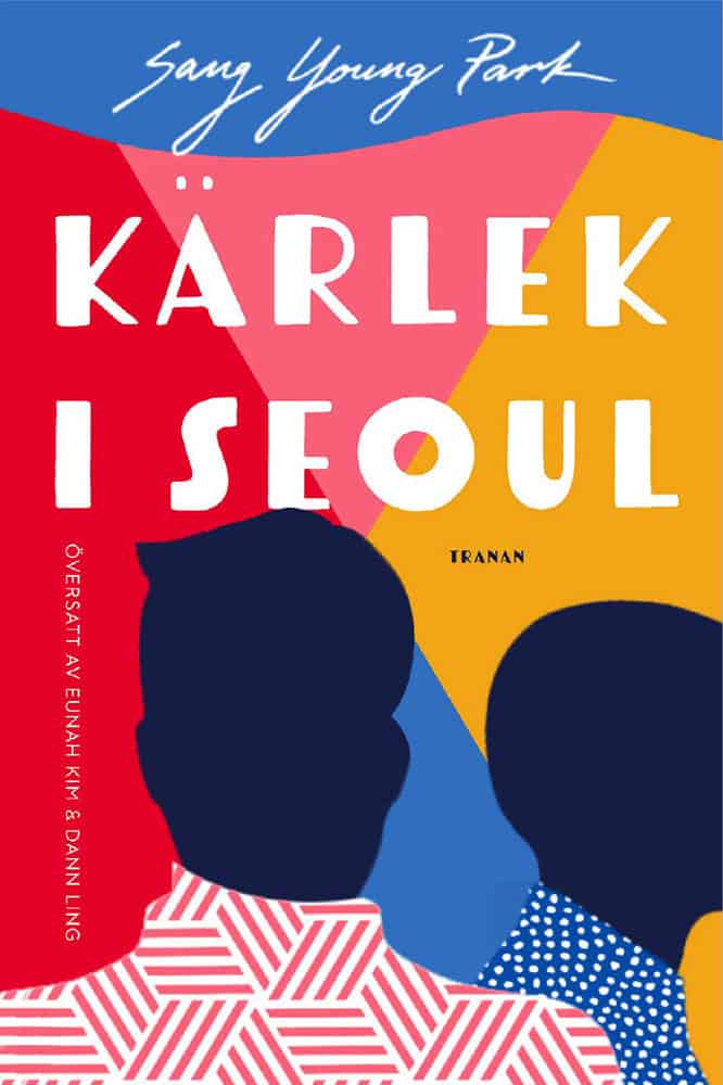 Sang Young Park : Kärlek i Seoul