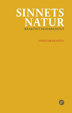 Sangharakshita : Sinnets natur
