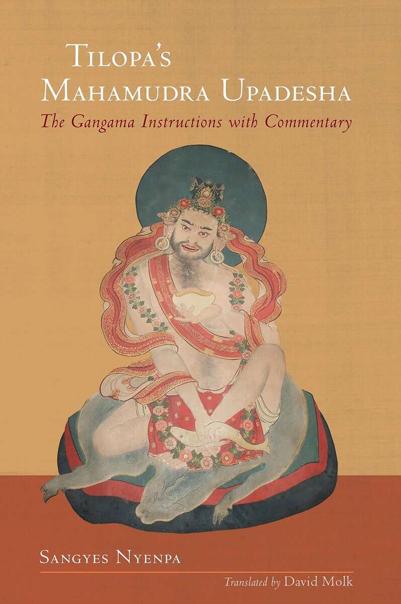 Sangye Nyenpa : Tilopas mahamudra upadesha