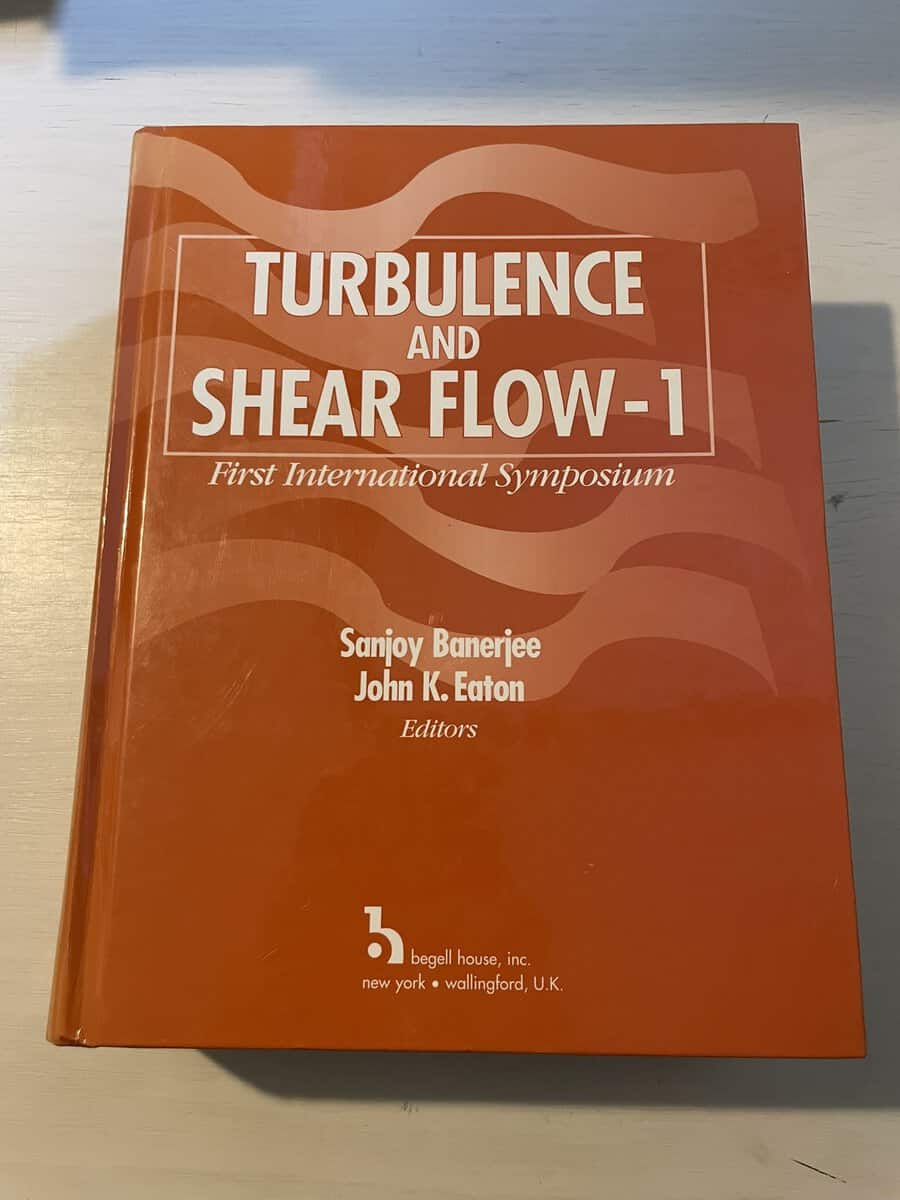 Sanjoy Banerjee : Turbulence and Shear Flow-1 - First International Symposium