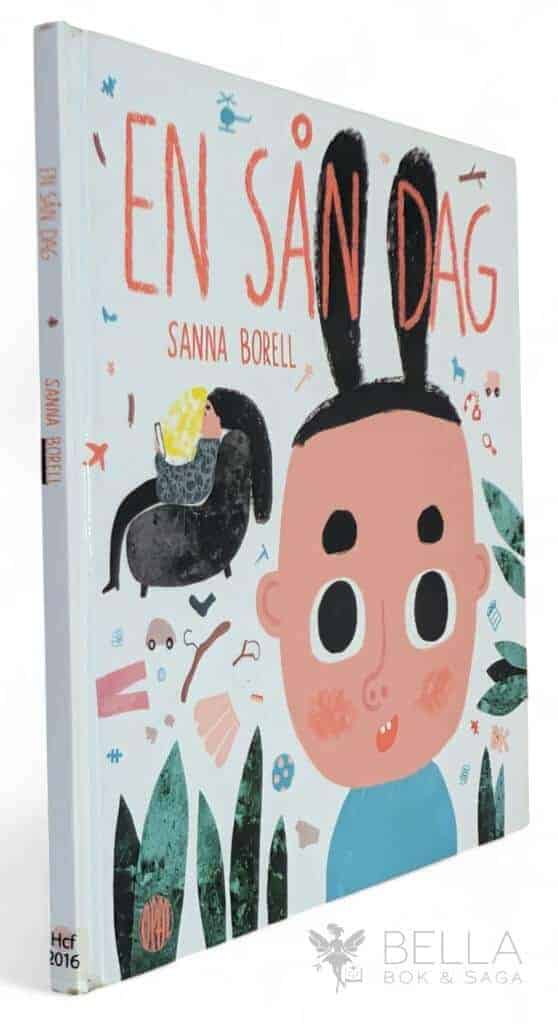Sanna Borell : En sån dag