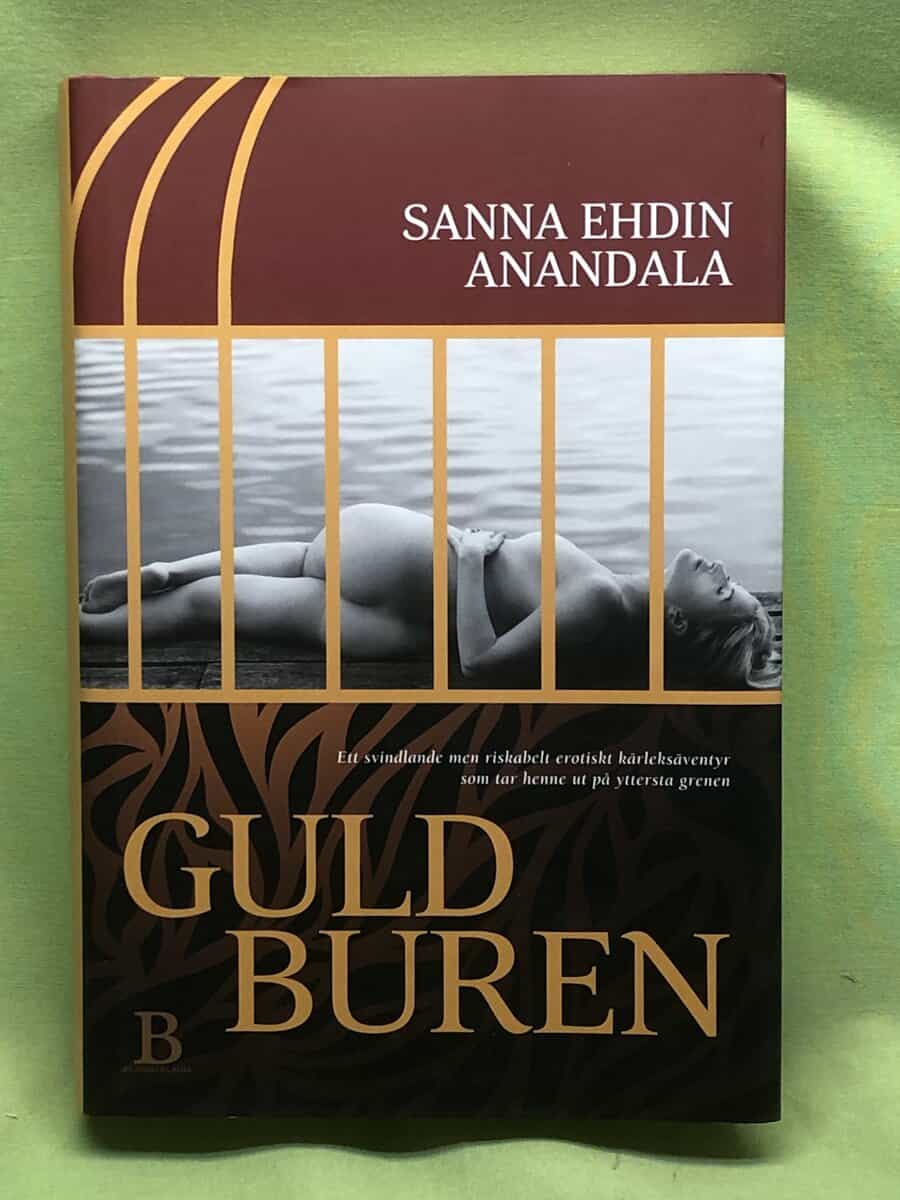 Sanna Ehdin Anandala : Guldburen