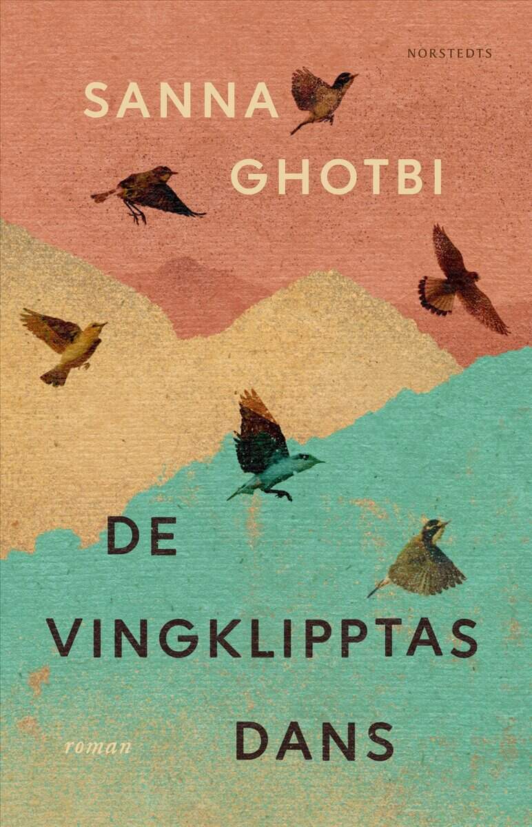 Sanna Ghotbi : De vingklipptas dans