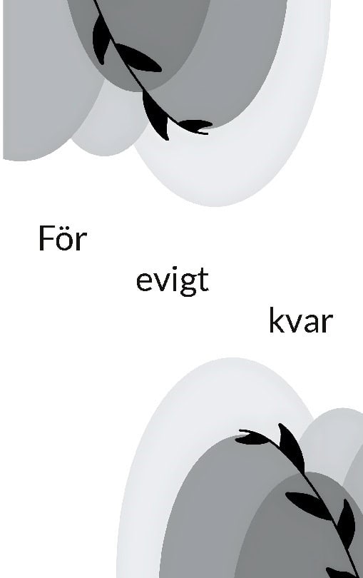 Sanna Lönneborg : För evigt kvar
