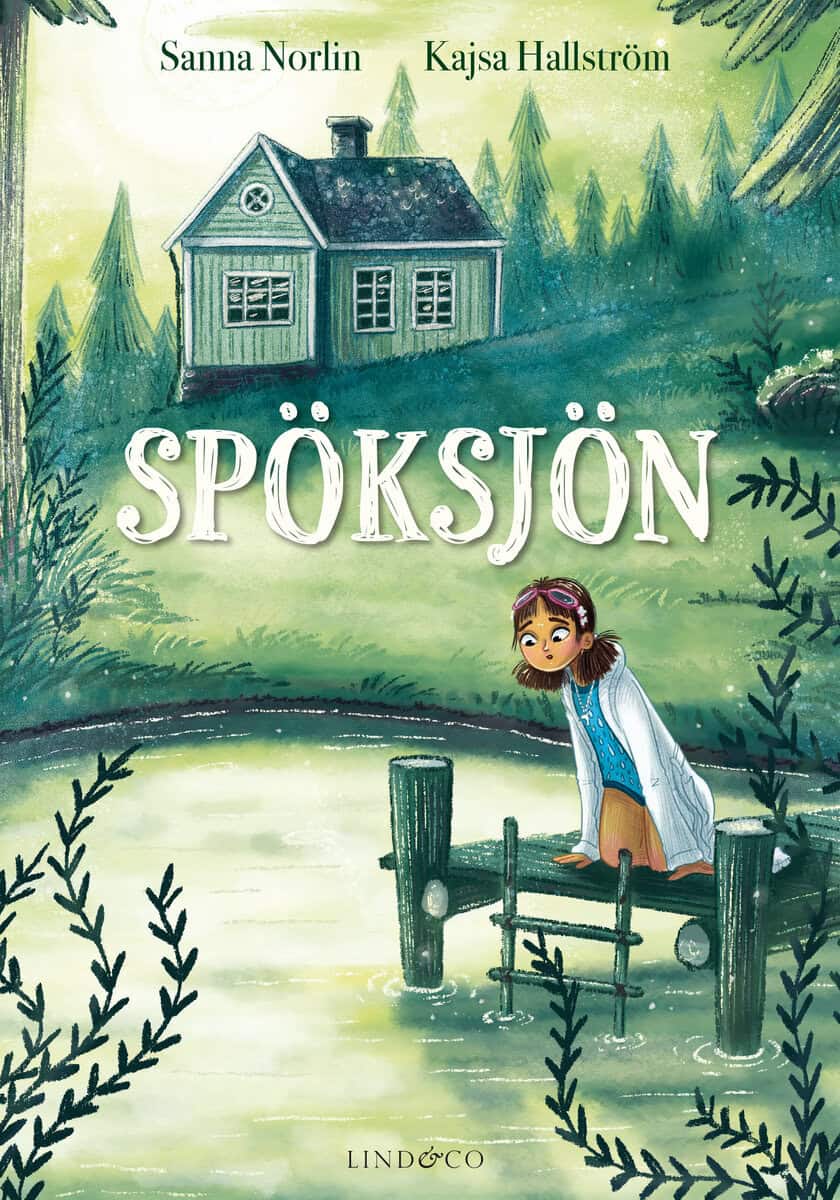 Sanna Norlin : Spöksjön