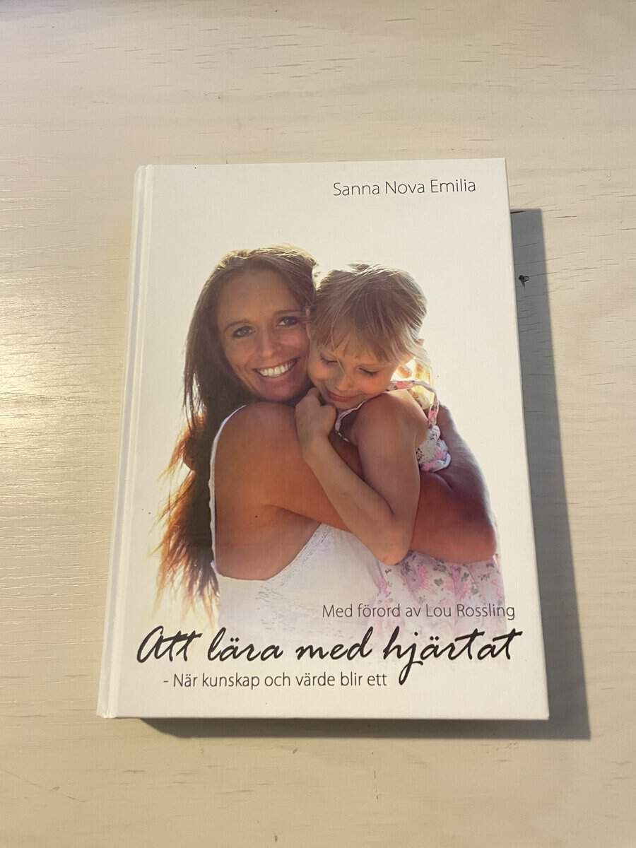 Sanna Nova Emilia : Att lära med hjärtat