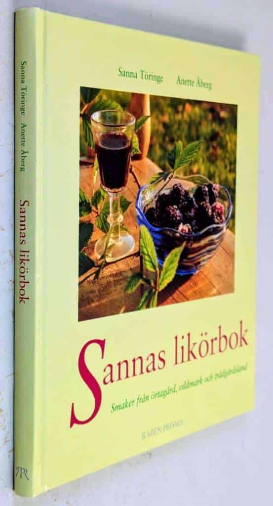 Sanna Töringe ; Anette Åberg : Sannas likörbok