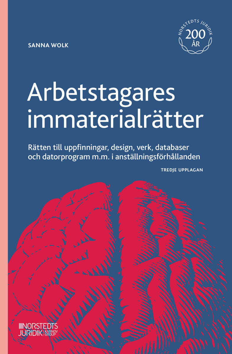 Sanna Wolk : Arbetstagares immaterialrätter