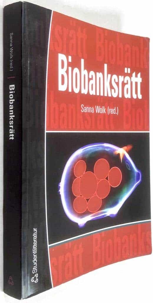 Sanna Wolk : Biobanksrätt