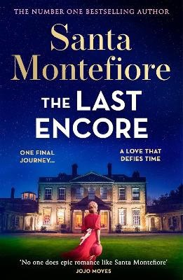 Santa Montefiore : The Last Encore